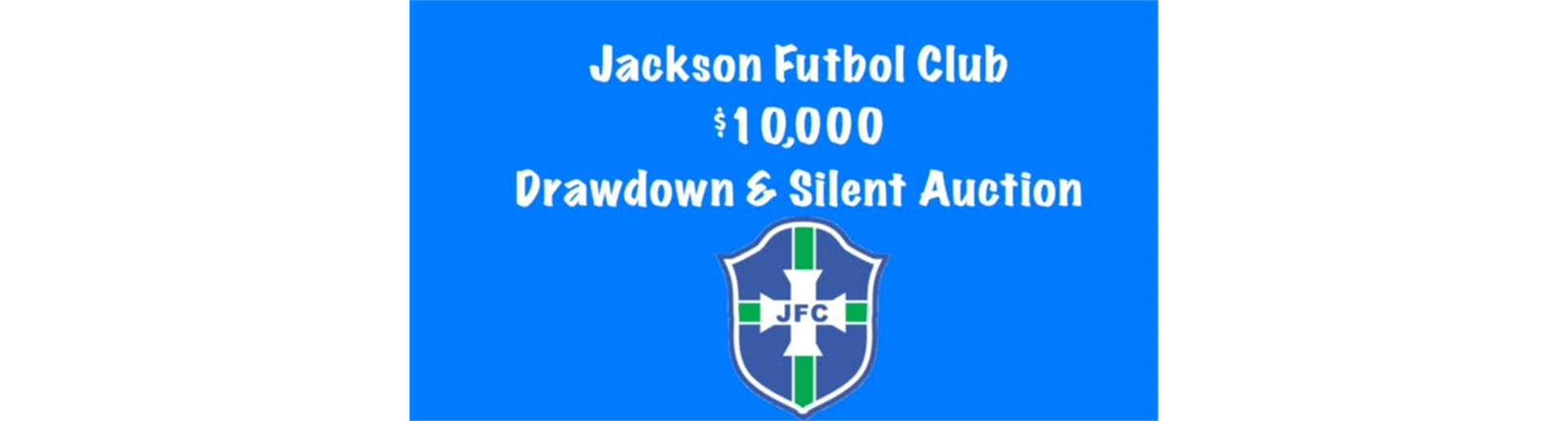 JFC $10,000 Drawdown and Silent Auction - April 27, 2024